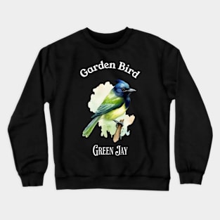 Garden Bird Green Jay Crewneck Sweatshirt